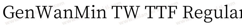 GenWanMin TW TTF Regular手机版字体转换